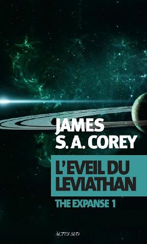 [The Expanse 01] • The Expanse 1 - L'Éveil Du Léviathan